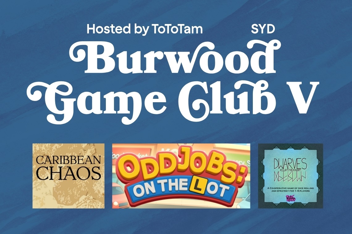 Burwood Game Club V