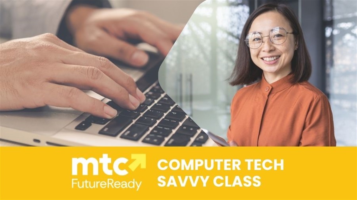Computer Tech Savvy Class for Education & Work